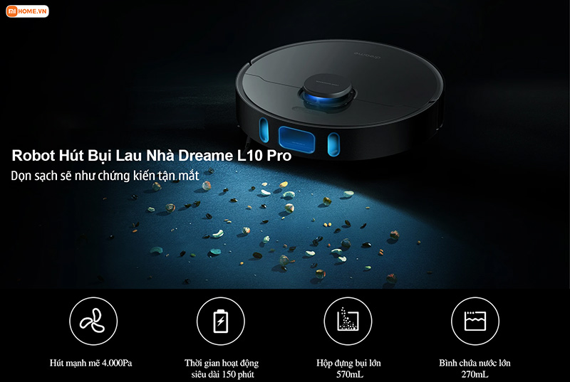 Robot hut bui lau nha Xiaomi Dreame L10 Pro 2