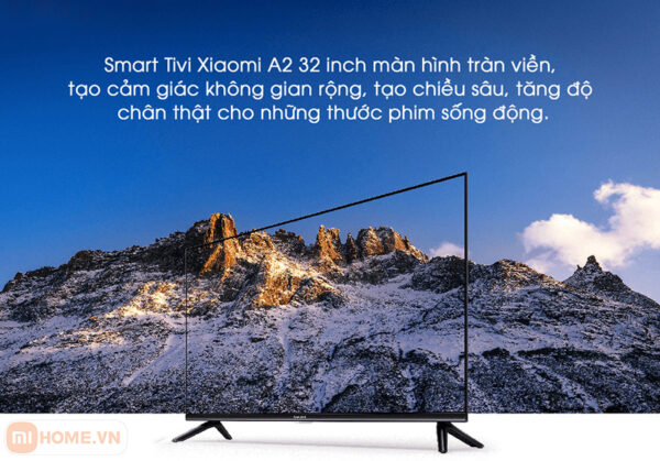 Smart Tivi Xiaomi Full HD A2 32 inch (Hàng chính hãng – Bản quốc tế) 5 Smart Tivi Xiaomi Full HD A2 32 inch (Hàng chính hãng – Bản quốc tế)