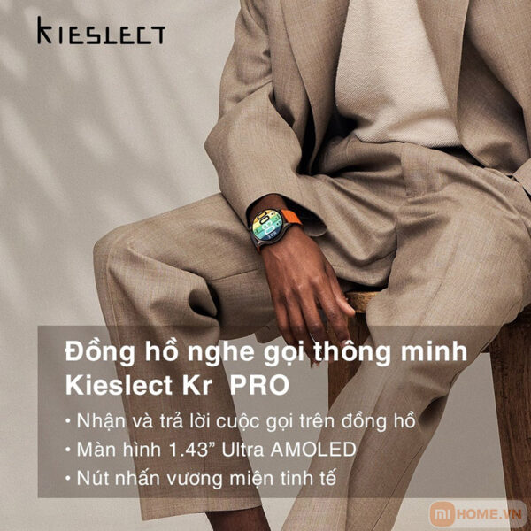 Đồng hồ Xiaomi Kieslect Kr Pro (Hỗ trợ nghe gọi)