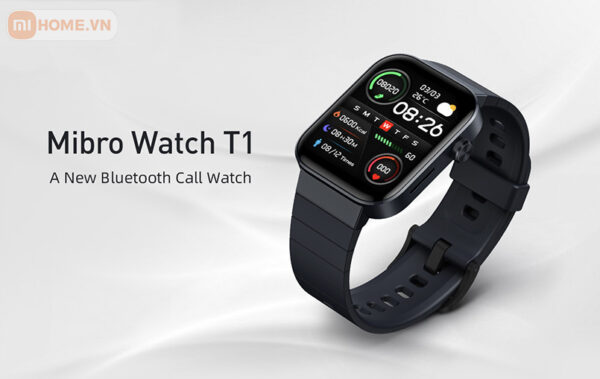 Đồng hồ Mibro T1 (Hỗ trợ nghe gọi)
