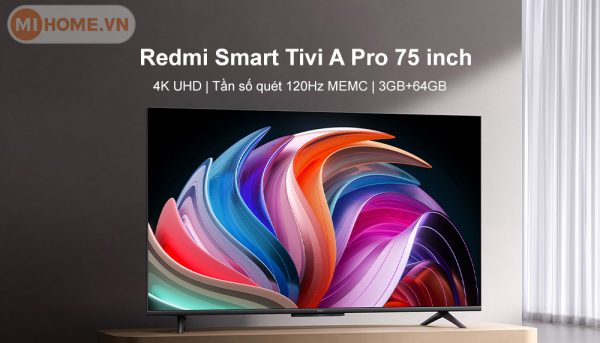 Tivi Redmi A Pro 75 inch 4K 120Hz 2025