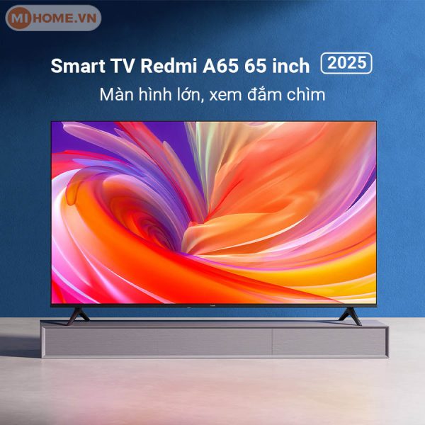 Tivi Xiaomi Redmi A 65 inch 4K 120hz 2GB (2025)
