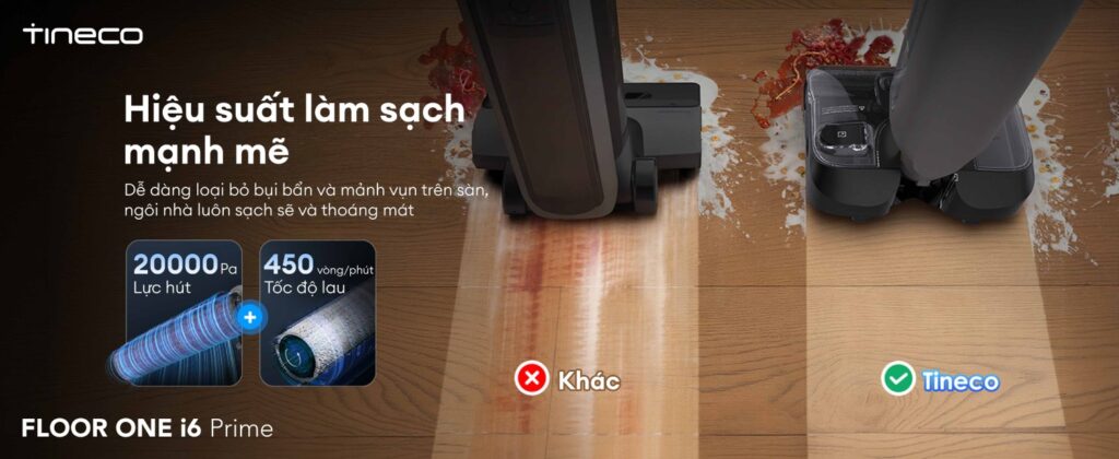 Máy hút bụi lau sàn khô ướt Tineco Floor One i6 Prime 5 Tineco Floor One i6 Prime - Lực hút 20.000Pa