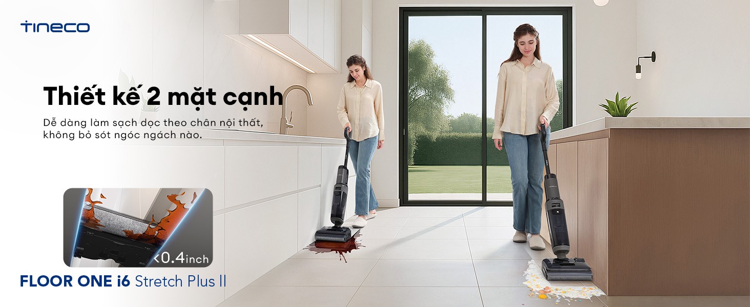 Máy hút bụi lau sàn khô ướt Tineco Floor One i6 Stretch Plus II 27 Thiết kế con lăn tràn viền 2 bên sát mép tường dưới 0.5cm