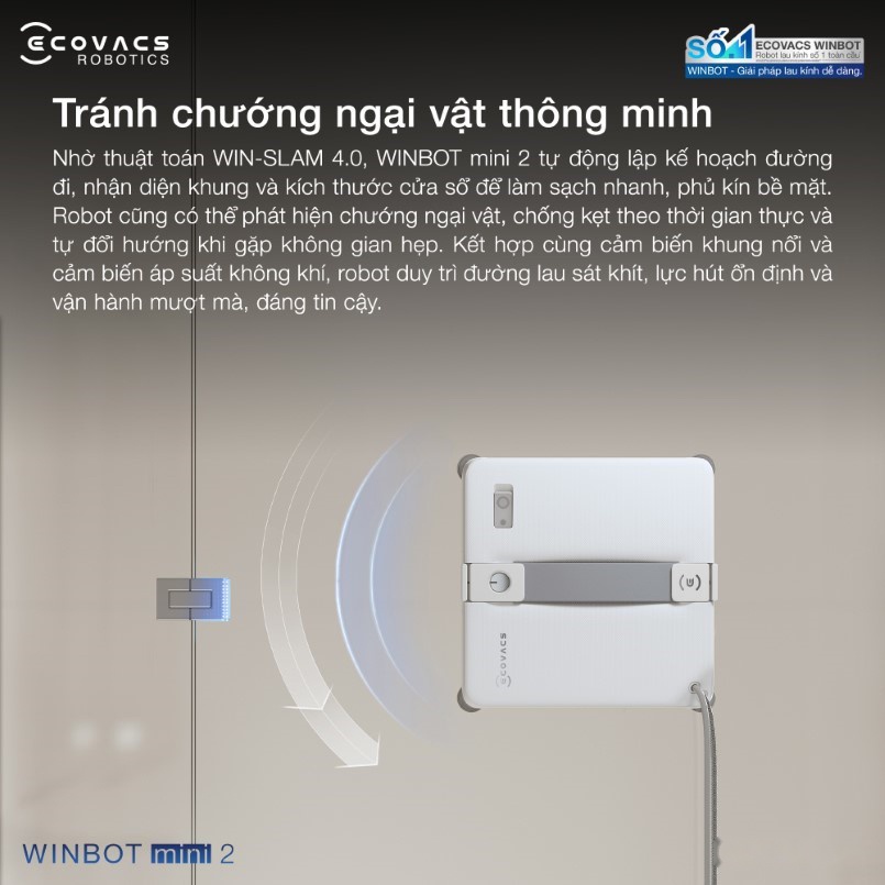 Robot lau kính Ecovacs Winbot Mini 2 31 Cảm biến chống kẹt và đổi hướng linh hoạt